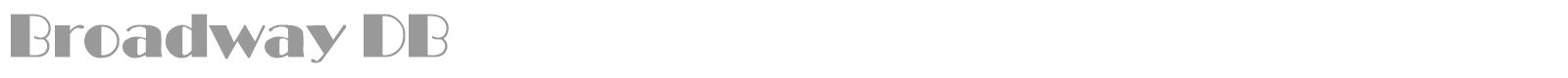Broadway DB font preview